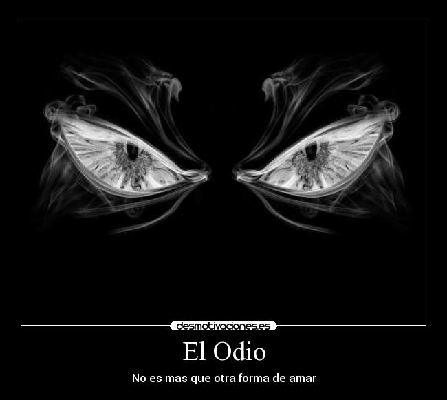 El Odio -