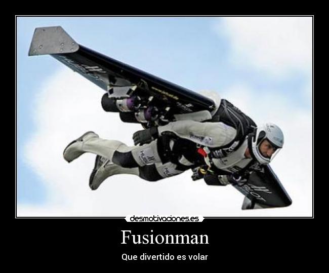 Fusionman - Que divertido es volar