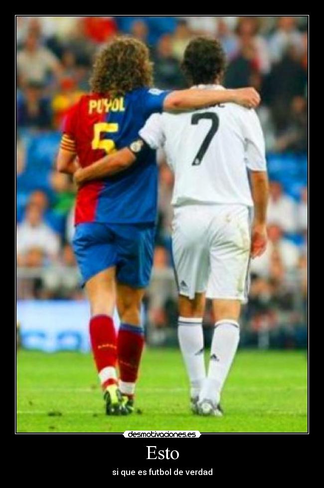 Esto - si que es futbol de verdad