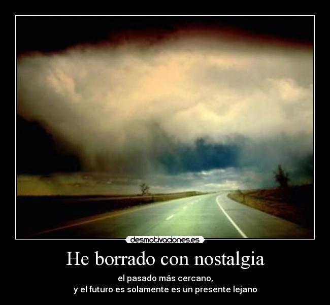 carteles nostalgia futuro desmotivaciones