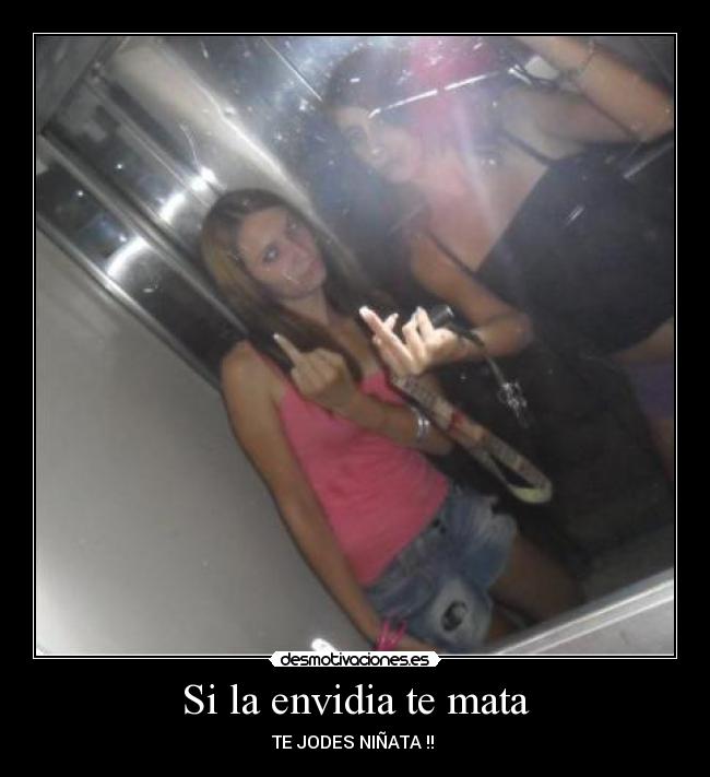 Si la envidia te mata - 