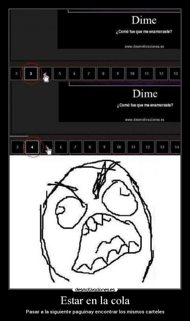 Estar en la cola -