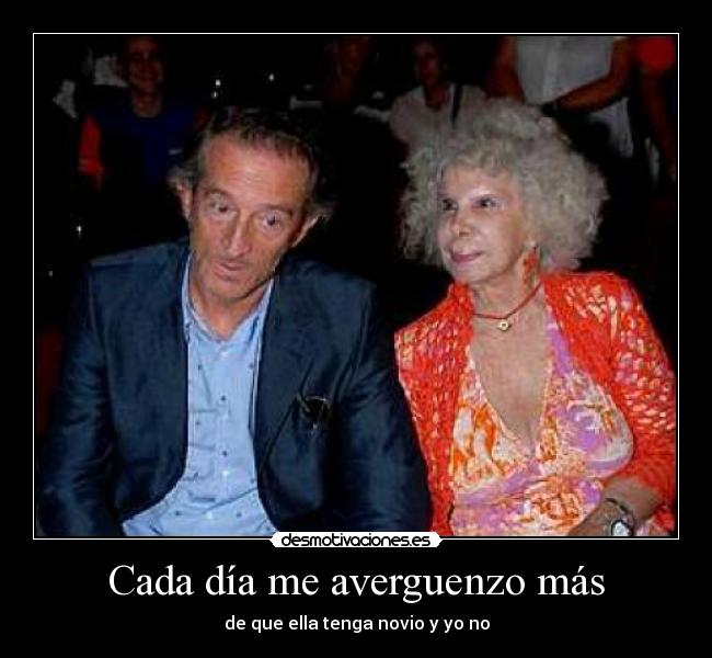 Cada día me averguenzo más -