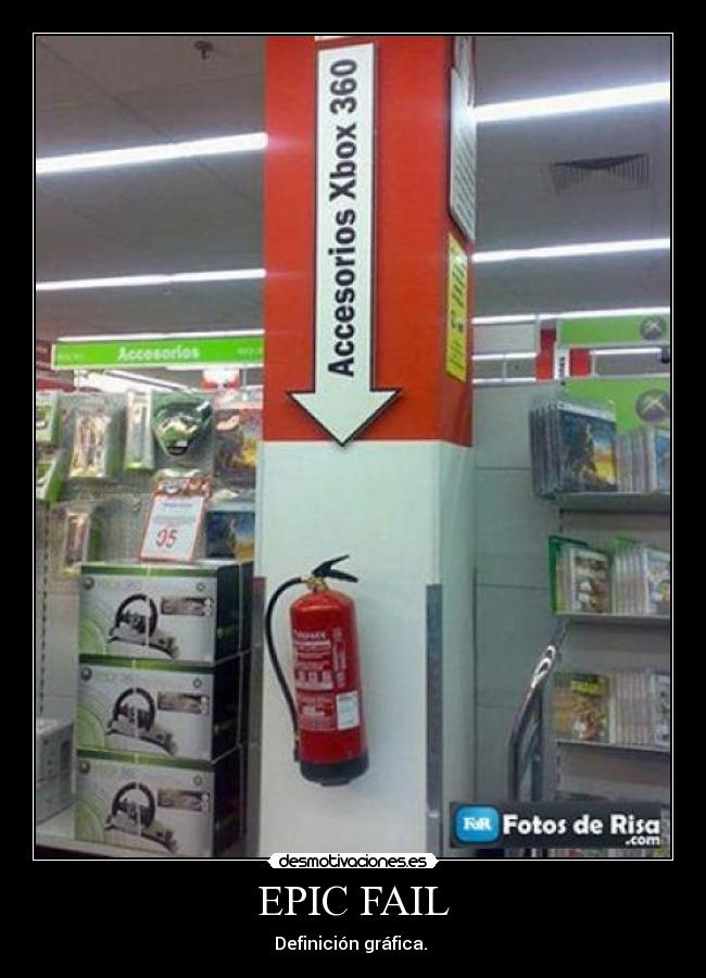 EPIC FAIL - Definición gráfica.