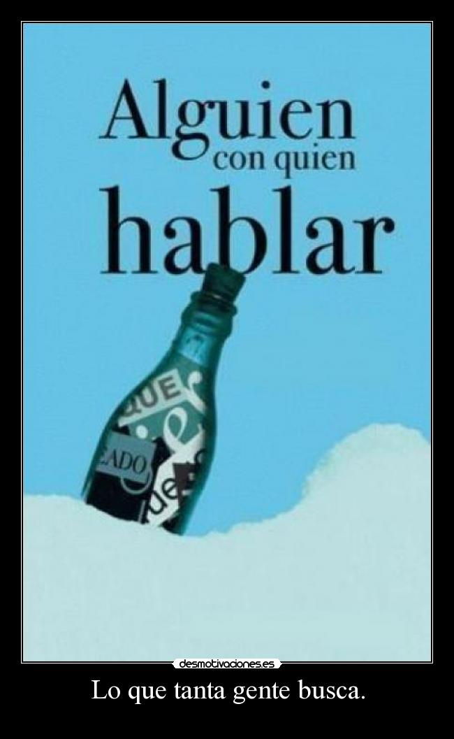 Lo que tanta gente busca. -
