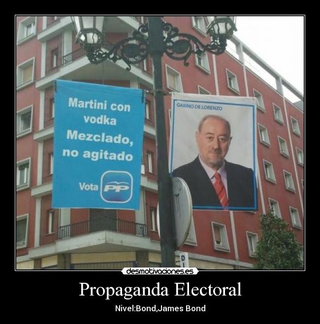 carteles gabino lorenzo propaganda electoral sheriff martini james bond desmotivaciones