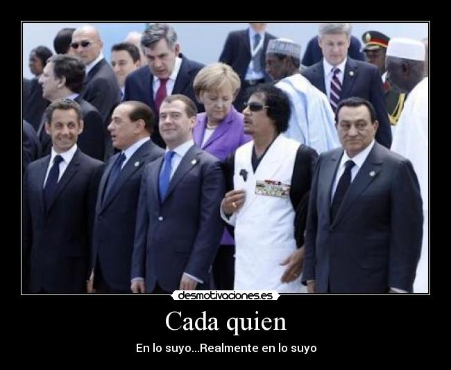 Cada quien - En lo suyo...Realmente en lo suyo