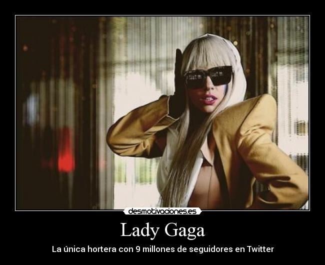 Lady Gaga - 