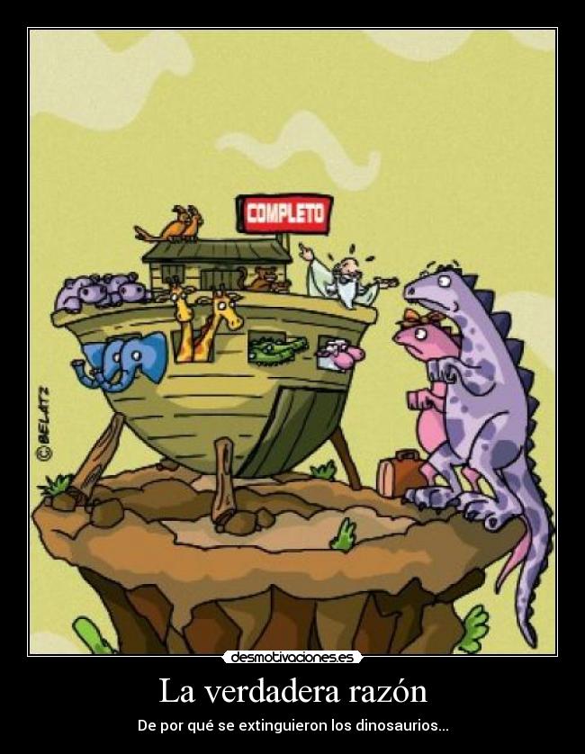 La verdadera razón - De por qué se extinguieron los dinosaurios...
