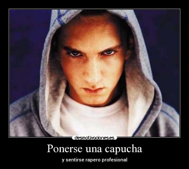 Ponerse una capucha - 