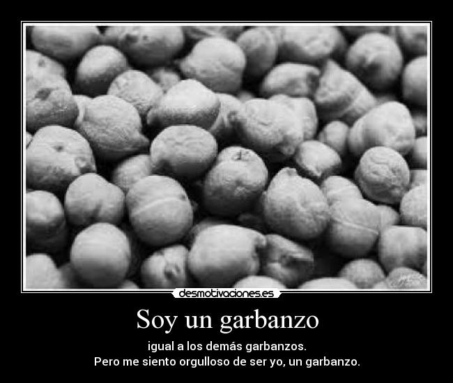 Soy un garbanzo -