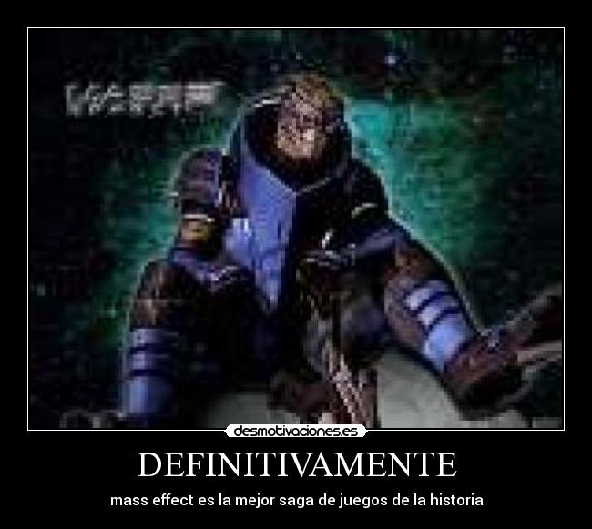 DEFINITIVAMENTE - mass effect es la mejor saga de juegos de la historia