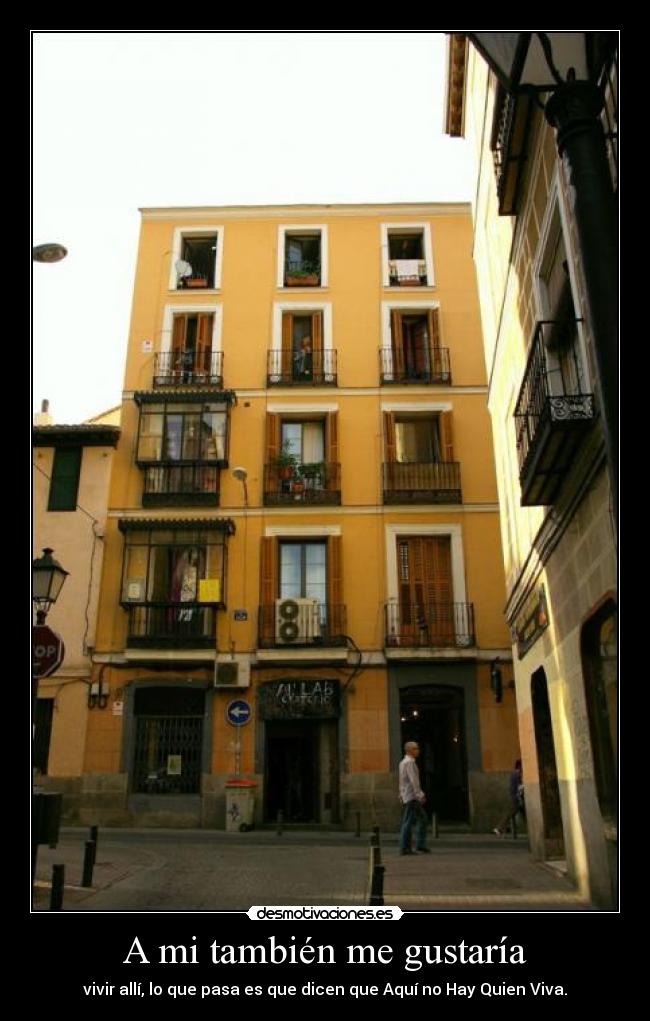 A mi también me gustaría -