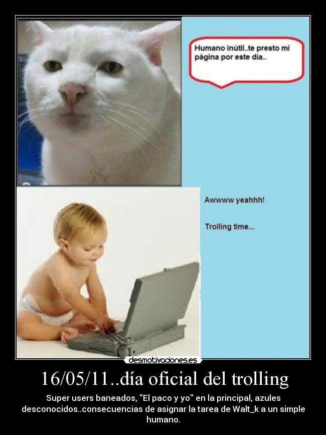 16/05/11..día oficial del trolling - 