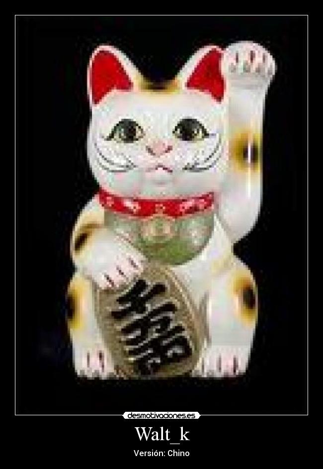 Walt_k - Versión: Chino
