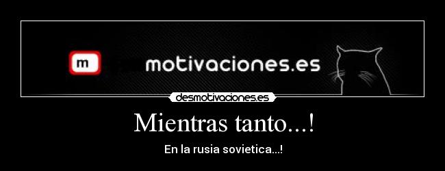 Mientras tanto...! - 