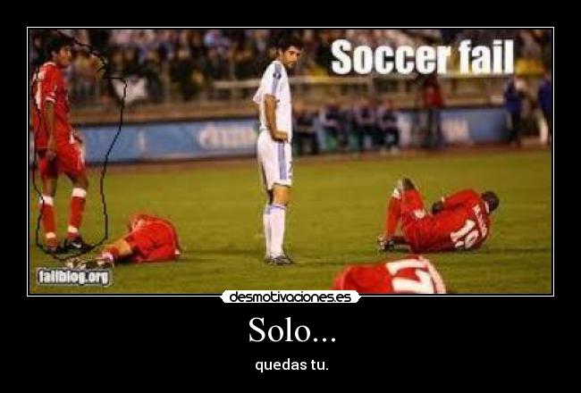 Solo... -