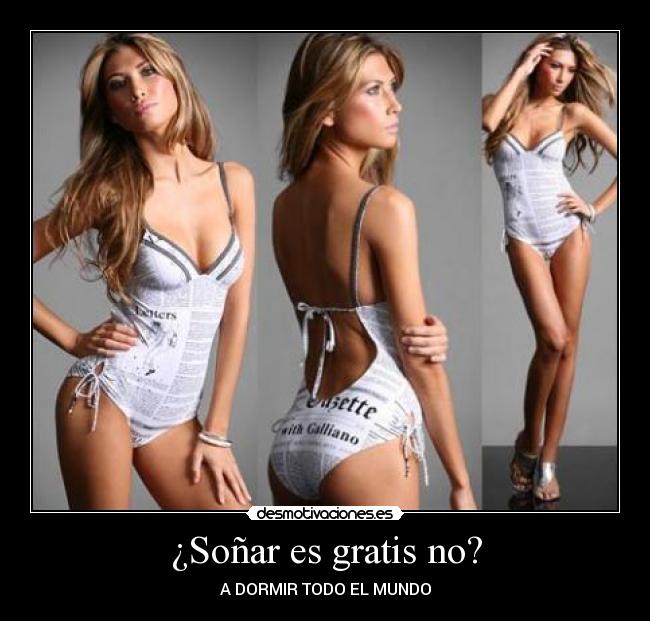 ¿Soñar es gratis no? - A DORMIR TODO EL MUNDO