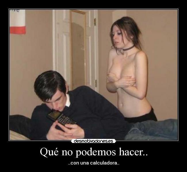 Qué no podemos hacer.. - 