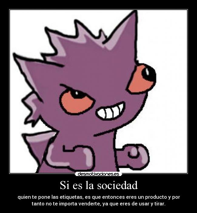 Si es la sociedad -