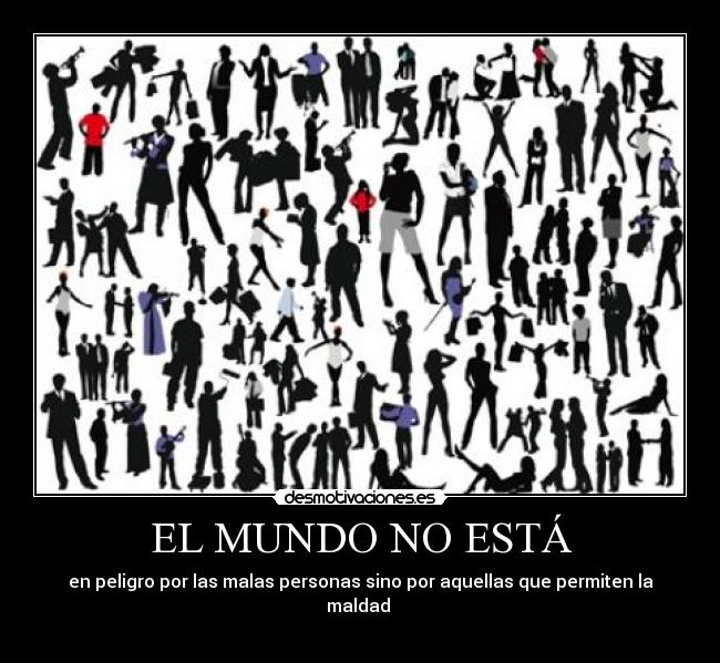 EL MUNDO NO ESTÁ -