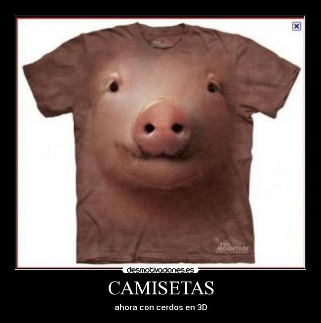 CAMISETAS - ahora con cerdos en 3D