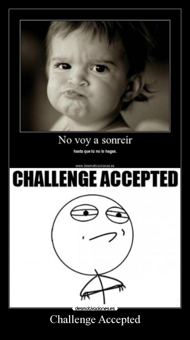 Challenge Accepted - 