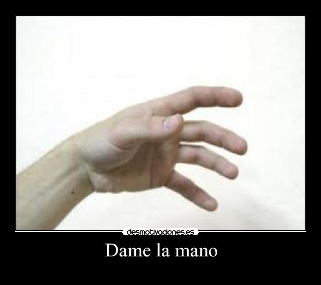 Dame la mano - 