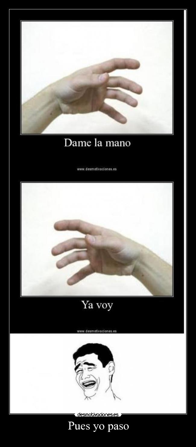 Pues yo paso - 