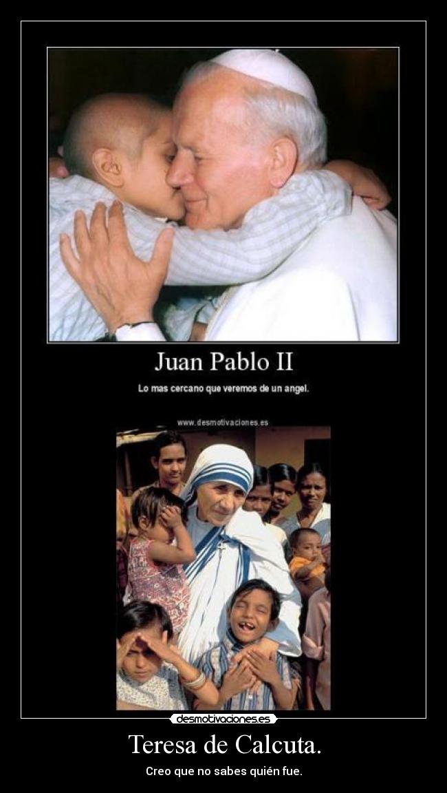 Teresa de Calcuta. - 