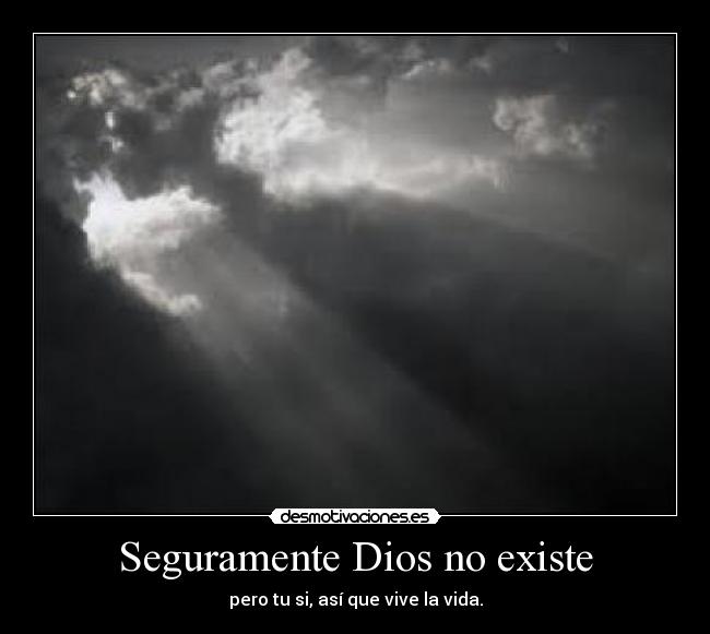 Seguramente Dios no existe - 