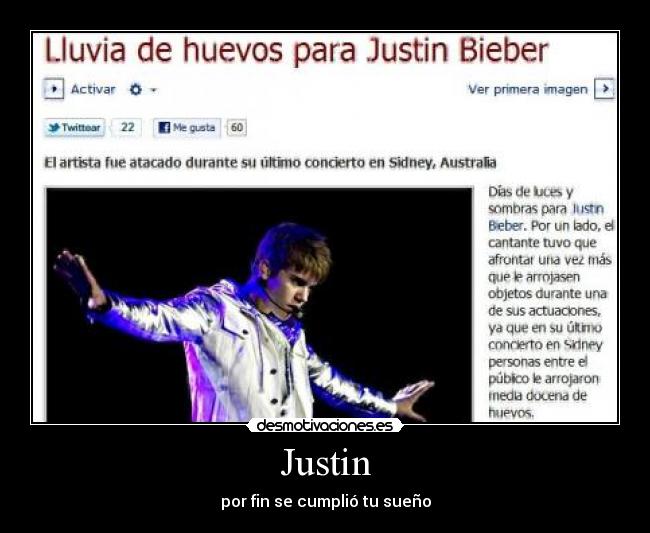 Justin - por fin se cumplió tu sueño