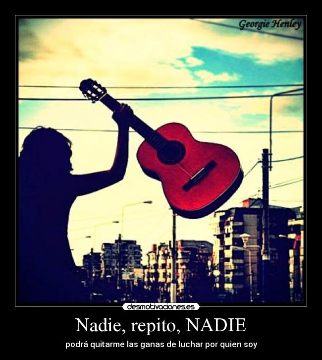 Nadie, repito, NADIE - 