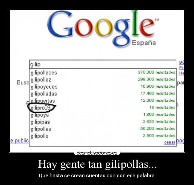 Hay gente tan gilipollas... - Que hasta se crean cuentas con con esa palabra.