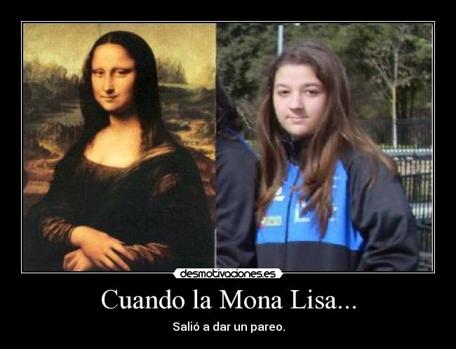 Cuando la Mona Lisa... - 