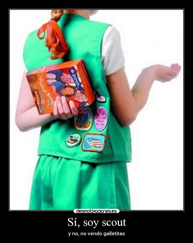 Sí, soy scout -