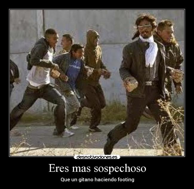 Eres mas sospechoso - 