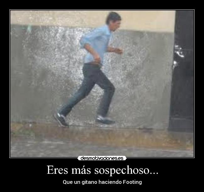 carteles gitano footing desmotivaciones