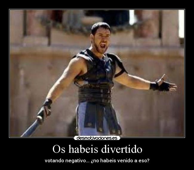 Os habeis divertido -