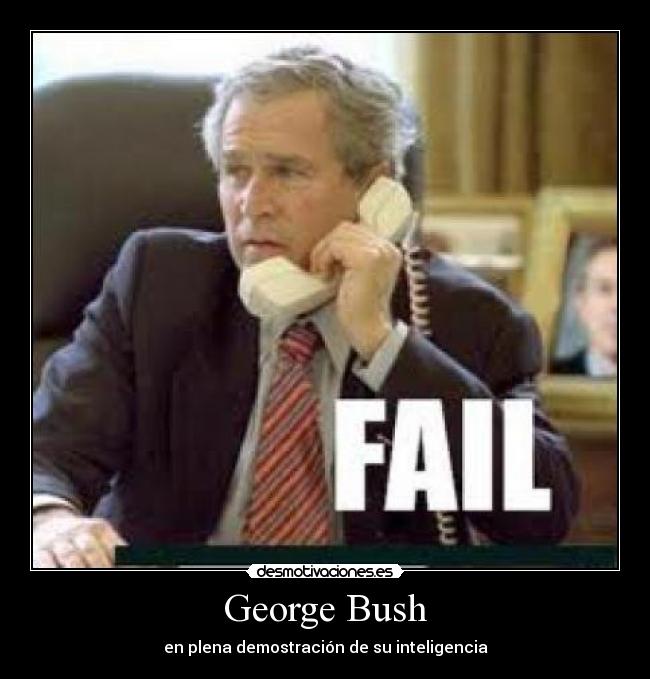 George Bush - 