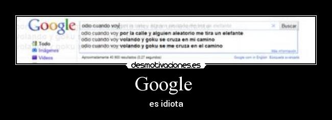 Google - es idiota