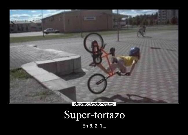 Super-tortazo - En 3, 2, 1...