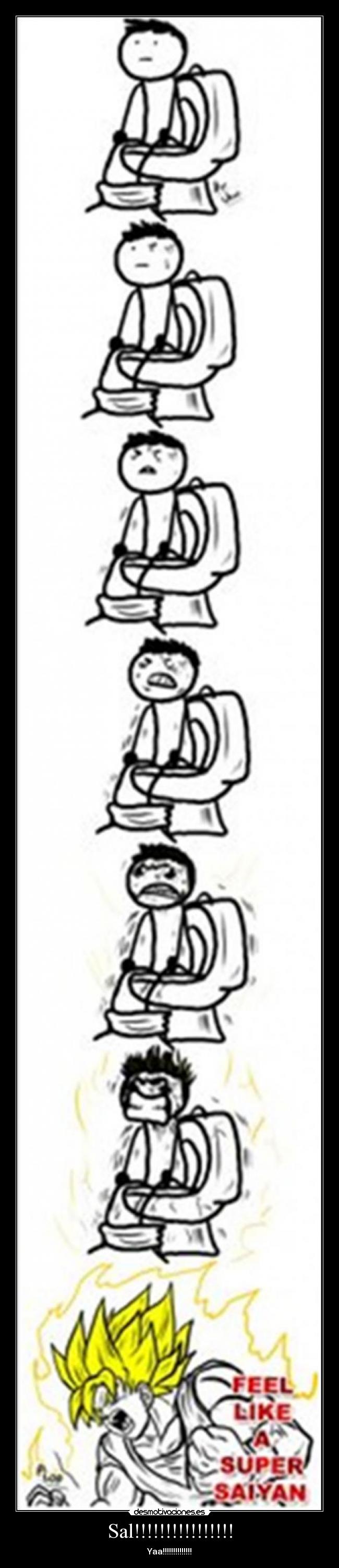 Sal!!!!!!!!!!!!!!!! - Yaa!!!!!!!!!!!!!!