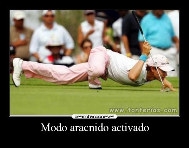 Modo aracnido activado -