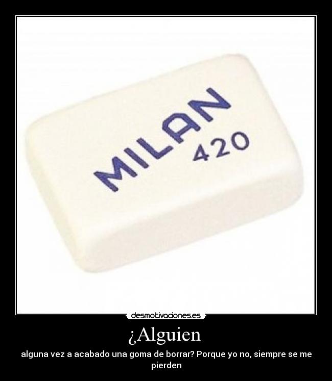 ¿Alguien -