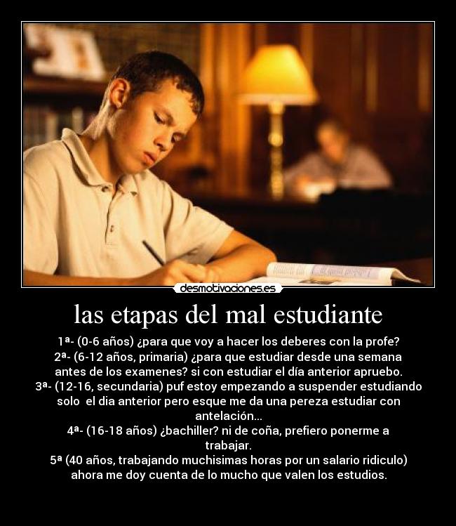 las etapas del mal estudiante -