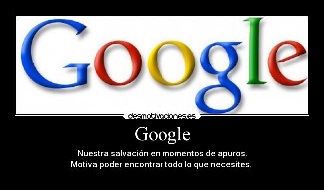 carteles google salvacion desmotivaciones