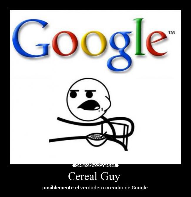 Cereal Guy -