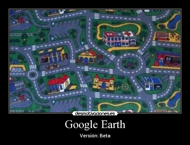 Google Earth - Versión: Beta