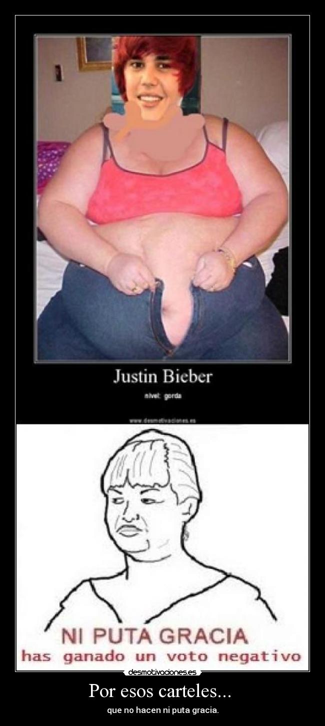 Por esos carteles...  - 